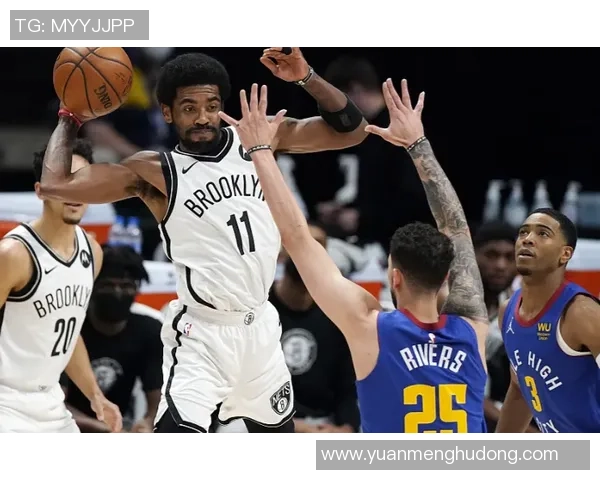 掘金与篮网对决深度分析及双方战术策略探讨