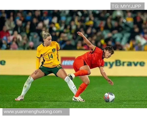 澳大利亚女足迎战越南队力争在国际赛场上再创佳绩