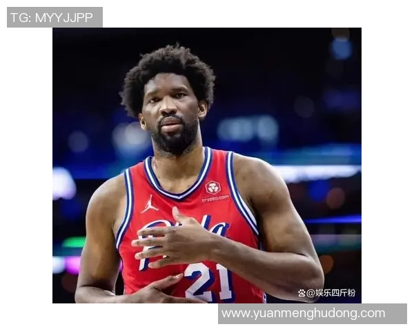 乔尔恩比德的篮球之路：从天赋少年到NBA超级巨星的蜕变与挑战