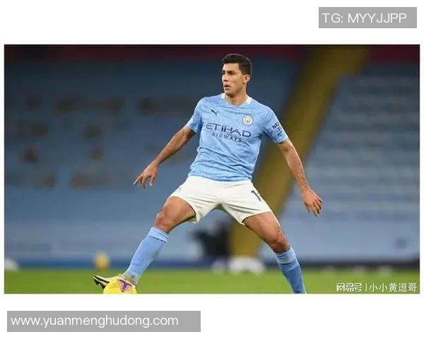 罗德里在球场上的华丽表现与战术价值分析